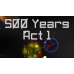 500 Years Act 1 (PC) klíč Steam