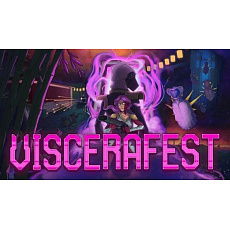Viscerafest (PC) klíč Steam Viscerafest (PC) klíč Steam
