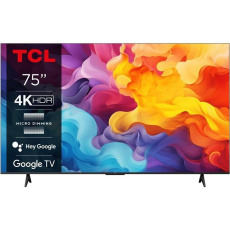 TCL 75V6B 75" TV, 4K Ultra HD, LED, Google TV, Bluetooth, WiFi, Miracast, HDR, Dolby Audio TCL 75V6B 75" TV, 4K Ultra HD, LED, Google TV, Bluetooth, WiFi, Miracast, HDR, Dolby Audio